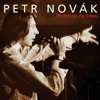 Hanganyagok Přátelství na n-tou 2CD Petr Novák