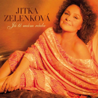 Аудио Zelenková Jitka - Já tě mám ráda 2CD Jitka Zelenková
