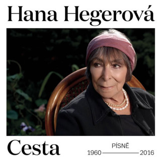Hanganyagok Hana Hegerová - Cesta - 10 CD Hana Hegerová