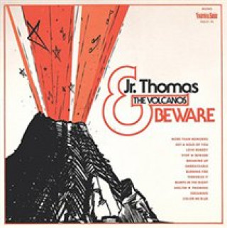 Audio  Beware Jr. Thomas & The Volcanos