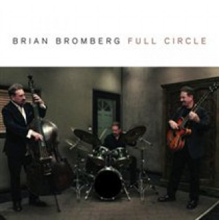 Audio Full Circle Brian Bromberg