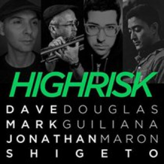 Zvok High Risk High Risk (Dave Douglas feat. Shigeto)