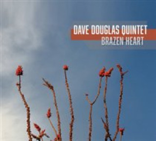 Audio Brazen Heart Dave Douglas