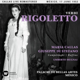 Audio Rigoletto (Mexico,live 17/06/1952 Maria/Campolonhi/di Stefano/Mugnai Callas