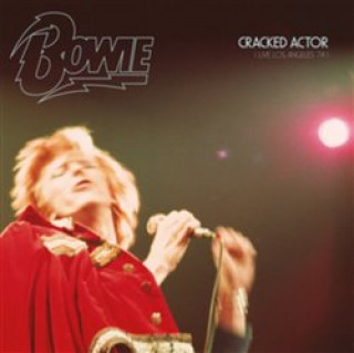 Audio Cracked Actor-Live Los Angeles '74 David Bowie