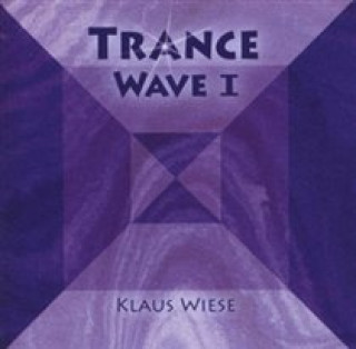 Audio Trance Wave Vol.1 Klaus Wiese