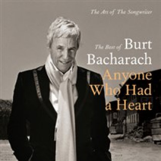 Audio Anyone Who Had A Heart-The Art Of (Best Of) Burt Bacharach
