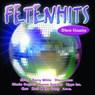 Аудио Fetenhits-Disco Classics Various