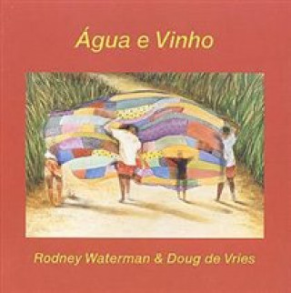 Audio Agua E Vinho Rodney/De Vries Waterman