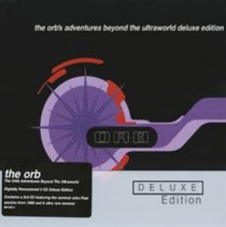Audio Adventures Beyond The Ultraworld-Deluxe Edition The Orb