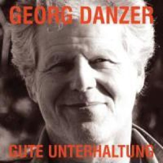 Audio Gute Unterhaltung Georg Danzer