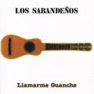 Audio Llamarme Guanche Los Sabandenos