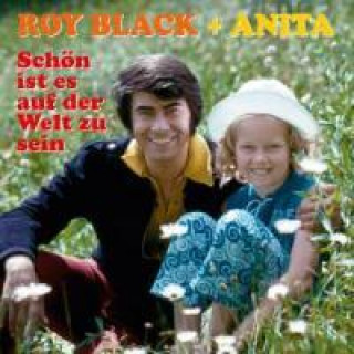 Audio SCHÖN IST ES AUF DER WELT ZU SEIN Roy & Anita Black