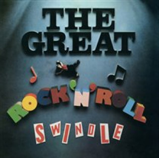 Audio The Great Rock 'n' Roll Swindle (2012 Remastered) Sex Pistols
