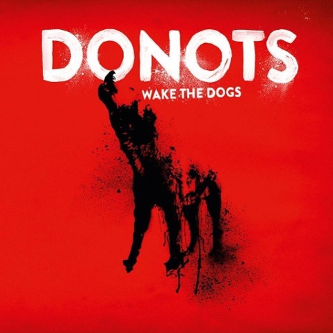 Audio  Wake The Dogs Donots