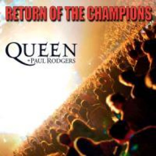 Hanganyagok Return Of The Champions Paul Queen & Rodgers