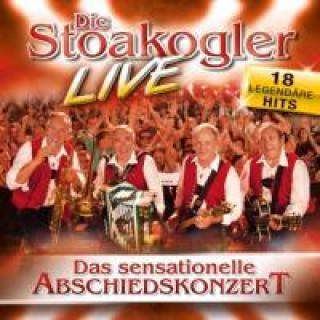 Audio Das Sensationelle Abschiedskonzert-Live Die Stoakogler