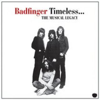 Audio Timeless-The Musical Legacy Of Badfinger Badfinger