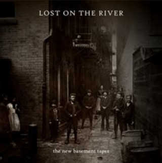 Audio Lost On The River (Deluxe Edt.) The New Basement Tapes