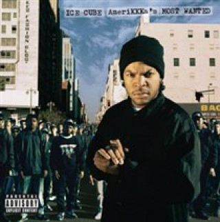 Audio Amerikkka's Most Wanted Ice Cube