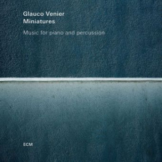 Audio Miniatures, 1 Audio-CD Glauco Venier