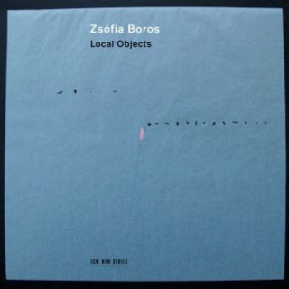 Hanganyagok Local Objects, 1 Audio-CD Zsofia Boros