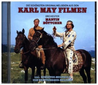 Audio Die schönsten Original-Melodien aus den Karl May-Filmen, 1 Audio-CD Martin OST/Böttcher