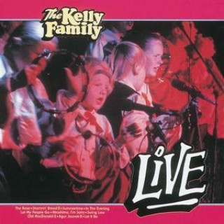 Audio Live The Kelly Family