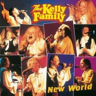 Audio New World The Kelly Family