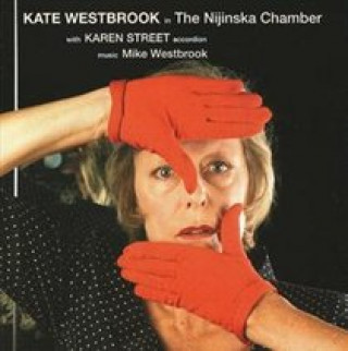Audio THE NIJINSKA CHAMBER Kate Westbrook