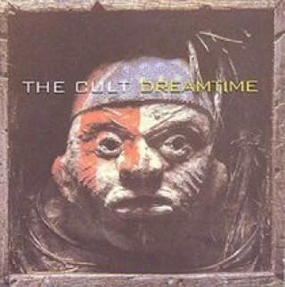 Audio Dreamtime The Cult