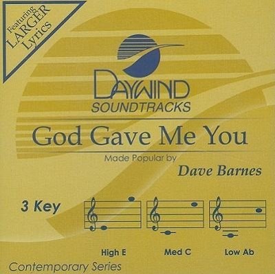Audio God Gave Me You Dave Barnes