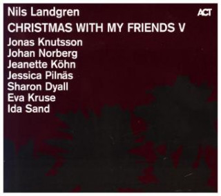Audio Christmas with myFriends. Vol.5, 1 Audio-CD Nils Landgren