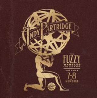 Audio Fuzzy Warbles Collection Vol.7-8 & Hinges Andy Partridge