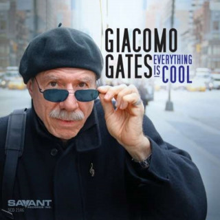 Audio Everything Is Cool Giacomo Gates