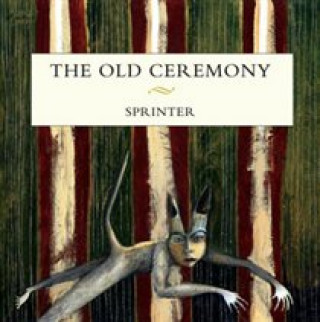Zvok Sprinter The Old Ceremony