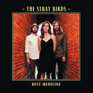 Zvok Best Medicine The Stray Birds