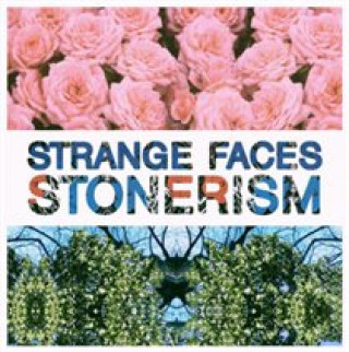 Zvok Stonerism Strange Faces