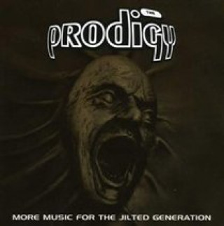 Audio More Music For The Jilted Generation (Re-Issue) The Prodigy