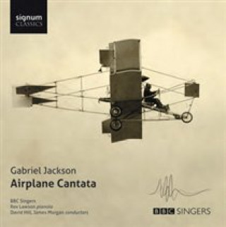 Hanganyagok Airplane Cantata Hill/Morgan/BBC Singers/Lawson