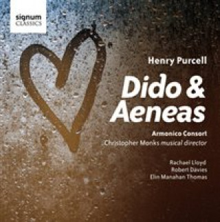 Audio Dido & Aeneas Lloyd/Davies/Manahan Thomas/Monks/Armonico Consort