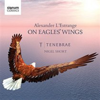 Audio On Eagles' Wings-Geistliche Chorwerke Short/Tenebrae/Sherlock