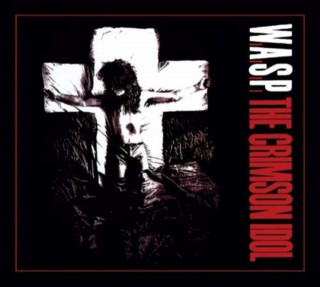 Audio The Crimson Idol W. A. S. P.