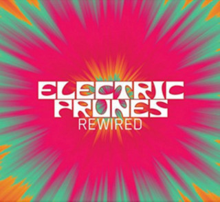 Zvok Rewired Electric Prunes