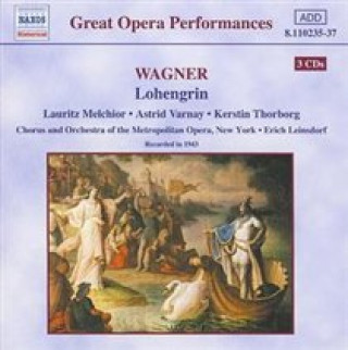 Audio Lohengrin Leinsdorf/Melchior/Varnay