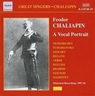 Audio A Vocal Portrait Feodor Chaliapin