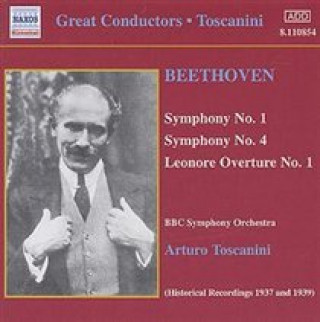 Hanganyagok Sinfonie 1+4/Leonore-Ouve Arturo/BBC SO Toscanini