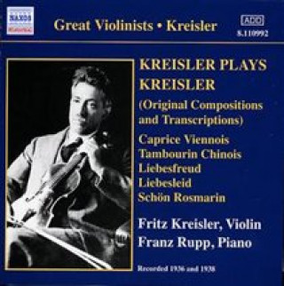 Audio Kreisler Spielt Kreisler Fritz/Rupp Kreisler