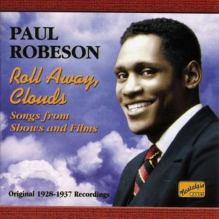 Audio Roll Away,Clouds Paul Robeson