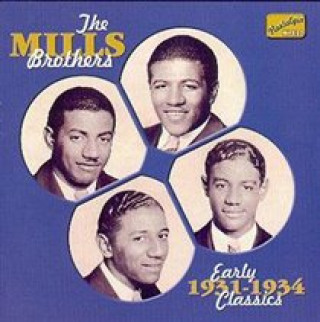 Audio Early Classics 1931-1934 The Mills Brothers